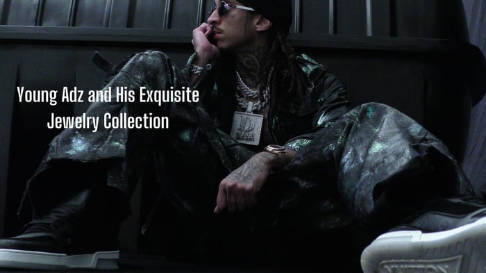 Young Adz and His Exquisite Jewelry Collection: A Look into the Rapper’s Icy Aesthetic