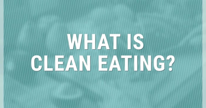 Eating Clean For Beginners