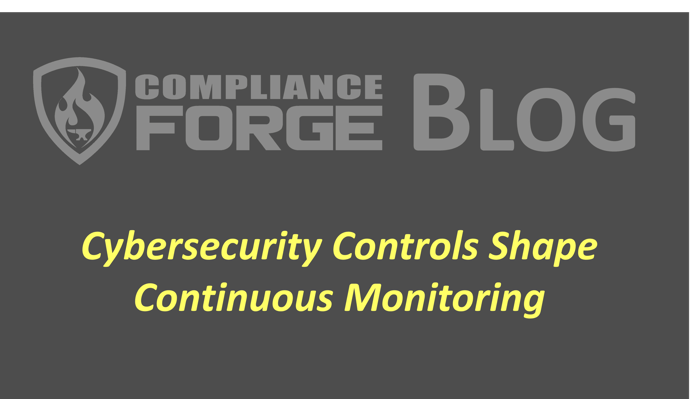 Cybersecurity Controls Shape Continuous Monitoring