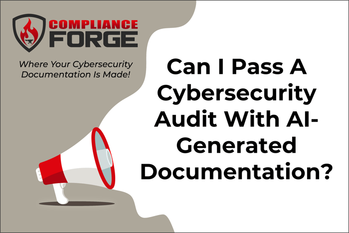 Can I Pass A Cybersecurity Audit With AI-Generated Documentation?