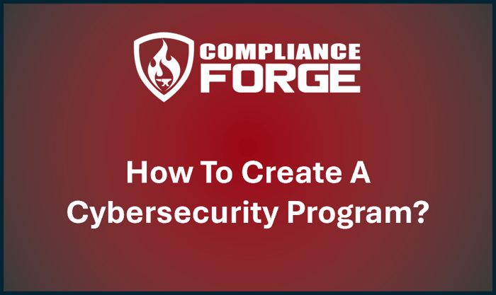 How To Create A Cybersecurity Program?