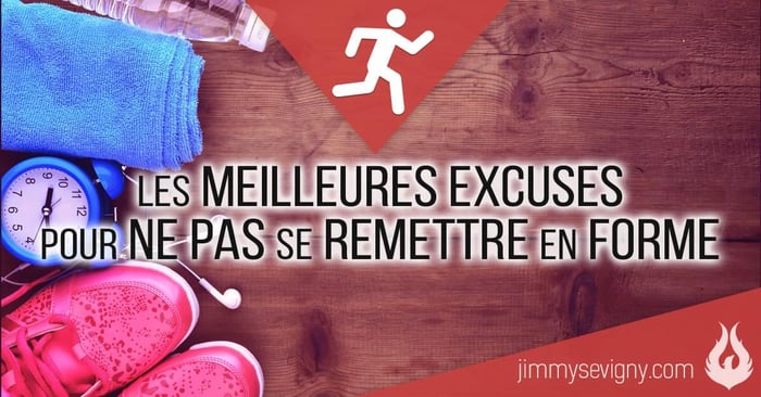 Les meilleures excuses pour ne pas se remettre en forme