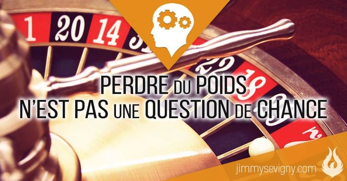 Perdre du poids n’est pas une question de chance