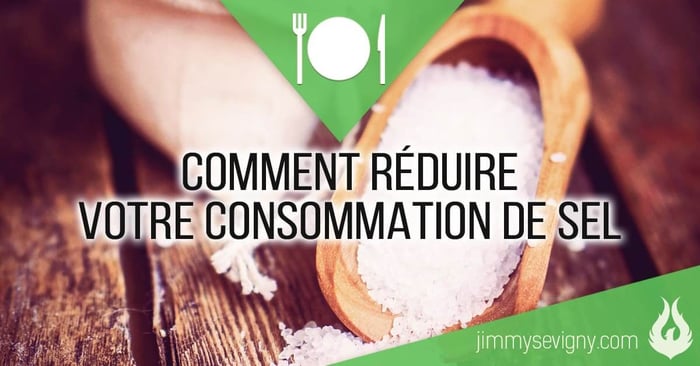 Quelques trucs pour réduire votre consommation de sel