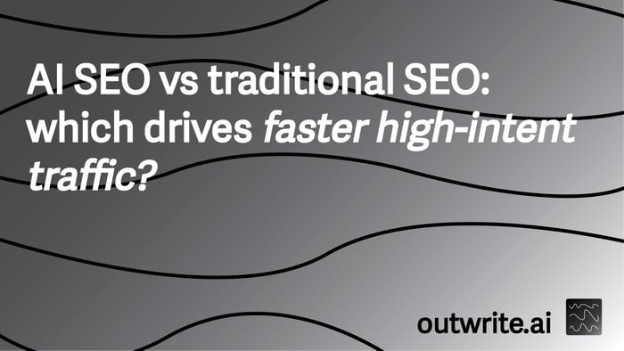 AI SEO vs traditional SEO: which drives faster high-intent traffic?