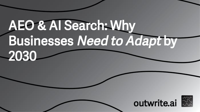 AEO & AI Search: Why Businesses Need to Adapt by 2030