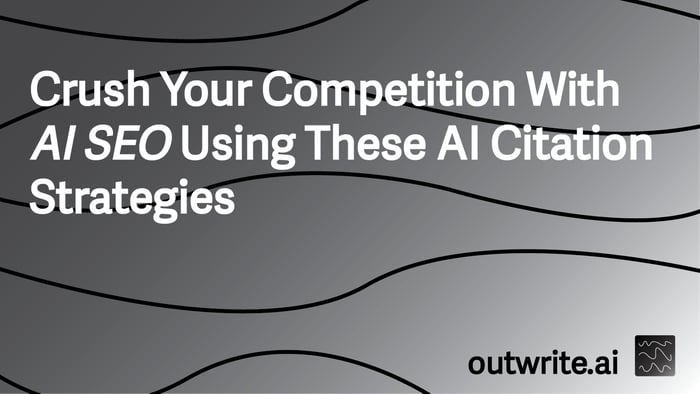 Crush Your Competition With AI SEO Using These AI Citation Strategies