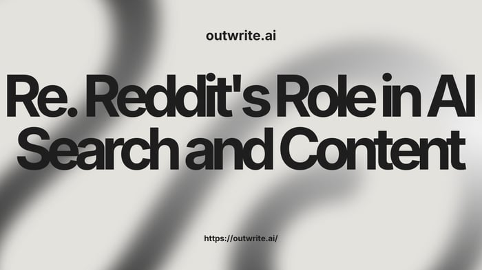 Reddit's Role in AI Search and Content