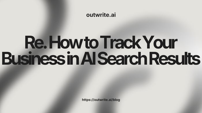 How to Track Your Business in AI Search Results