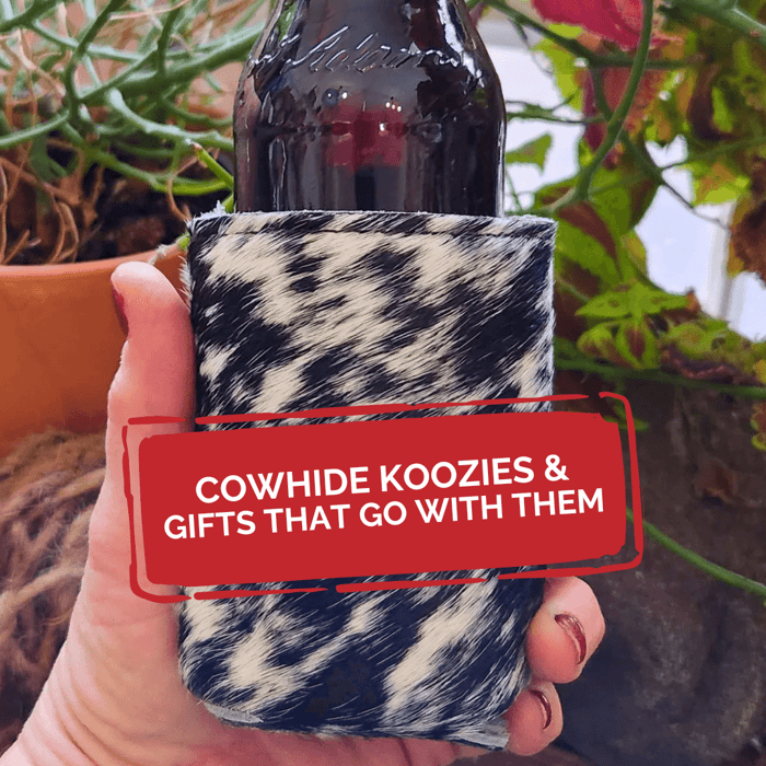 Cowhide Koozie Gifts