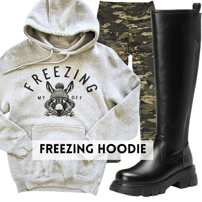 FREEZING my ass off hoodie