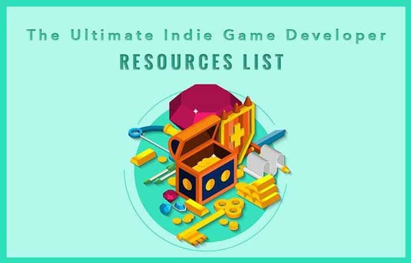 The Ultimate Indie Game Developer Resources List