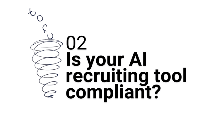 Is your AI recruiting tool compliant?