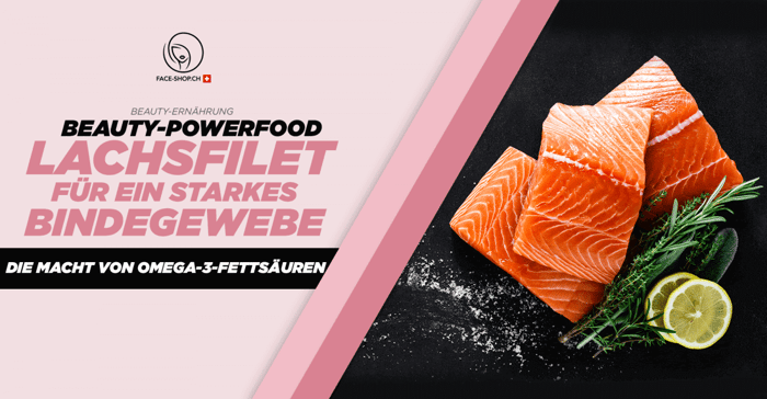 Beauty-Powerfood Lachsfilet: Für ein starkes Bindegewebe – Die Macht von Omega-3-Fettsäuren