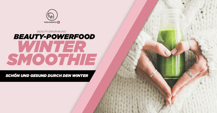Beauty-Powerfood Winter-Smoothie: Schön und gesund durch den Winter