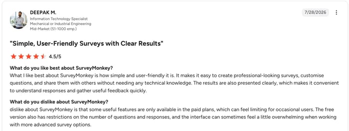 Deepak, M., also found SurveyMonkey easy