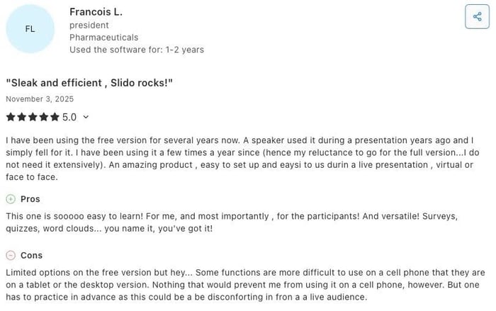 Francois L. also rated Slido highly