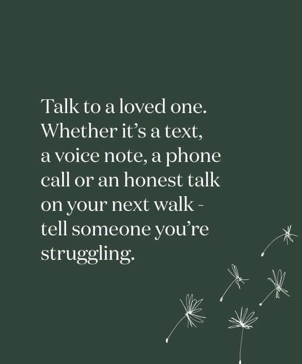 Green mental health awareness quote about talking to loved ones with delicate dandelion seeds floating