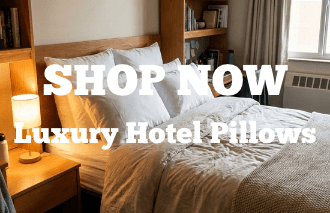 SHOP NOW - Luxury Hotel Pillows
