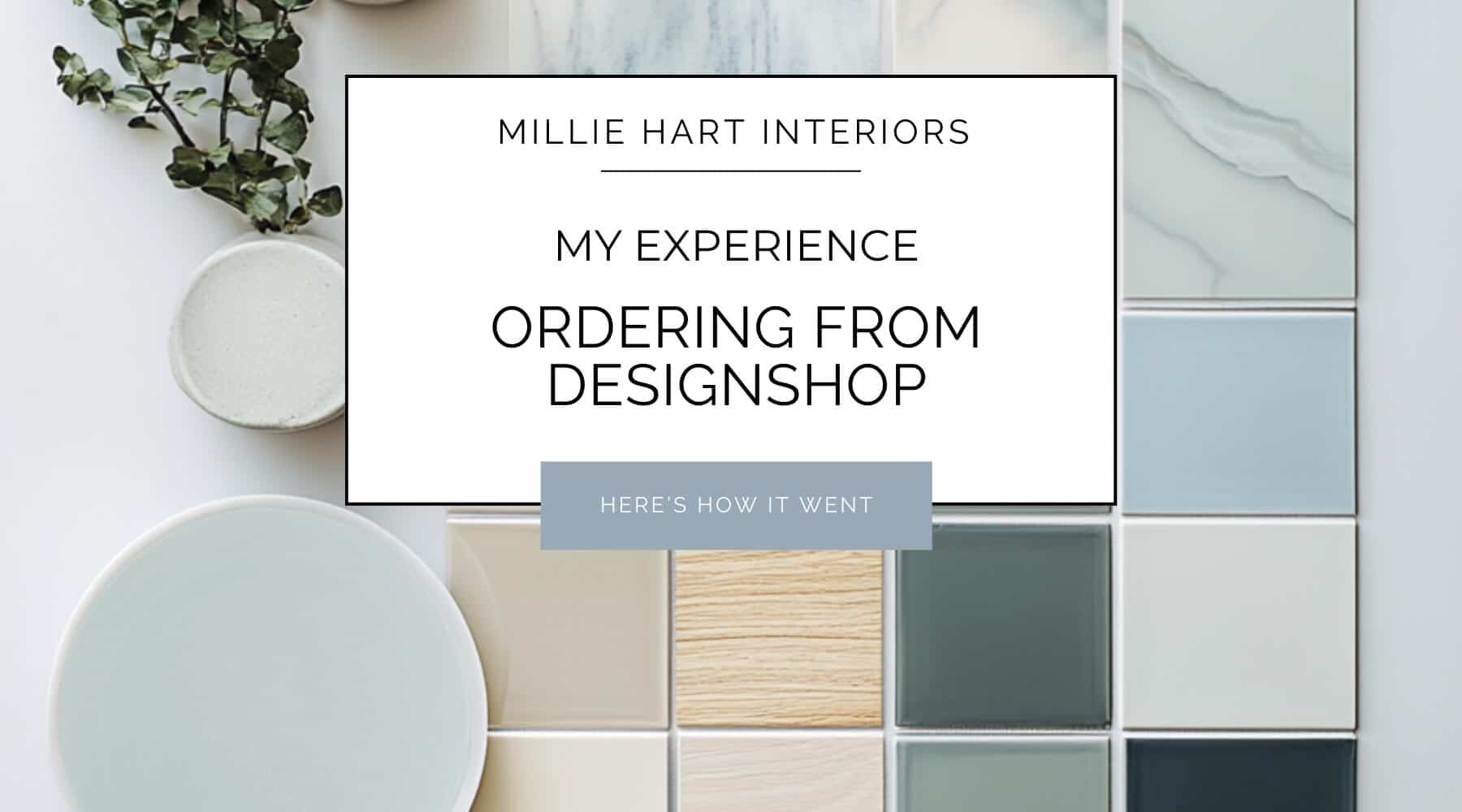 I Ordered Samples from DesignShop... Here's How it Went: