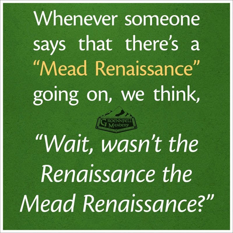Thursday Fun Fact 3-26: Mead Renaissance