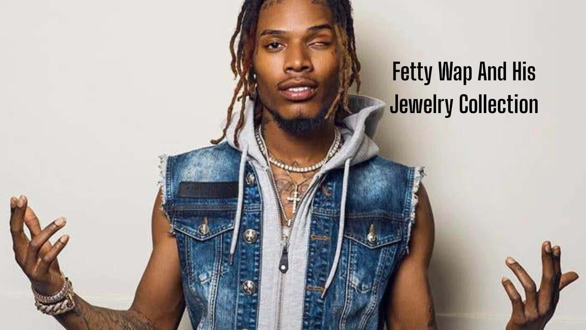 Fetty Wap’s Jewelry: Inside the Trap Queen Star’s Ice