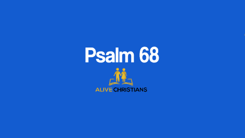 Psalm 68 KJV with Audio - Let God arise, let his enemies