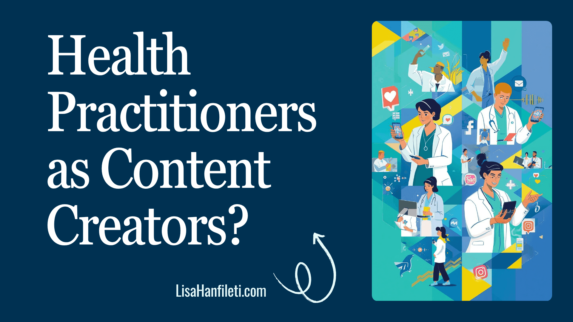 Health Practitioners & Content Creation