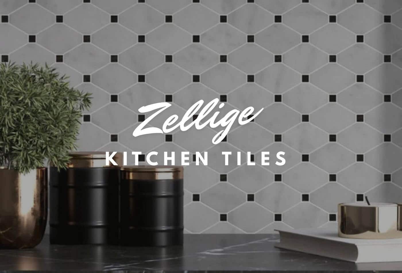 Zellige kitchen tiles
