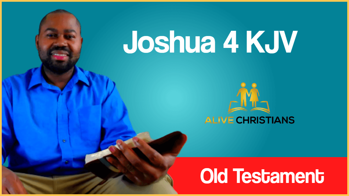 Joshua 4 KJV with Audio - And it came to pass, when all the