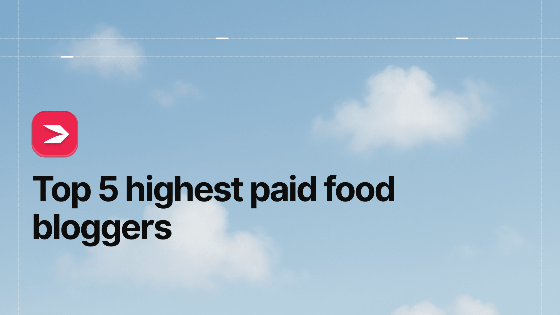 Top 5 Highest Paid Food Bloggers