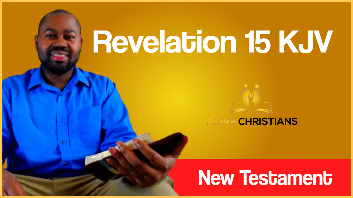 Revelation 15 KJV with Audio - And I saw another sign in heaven,