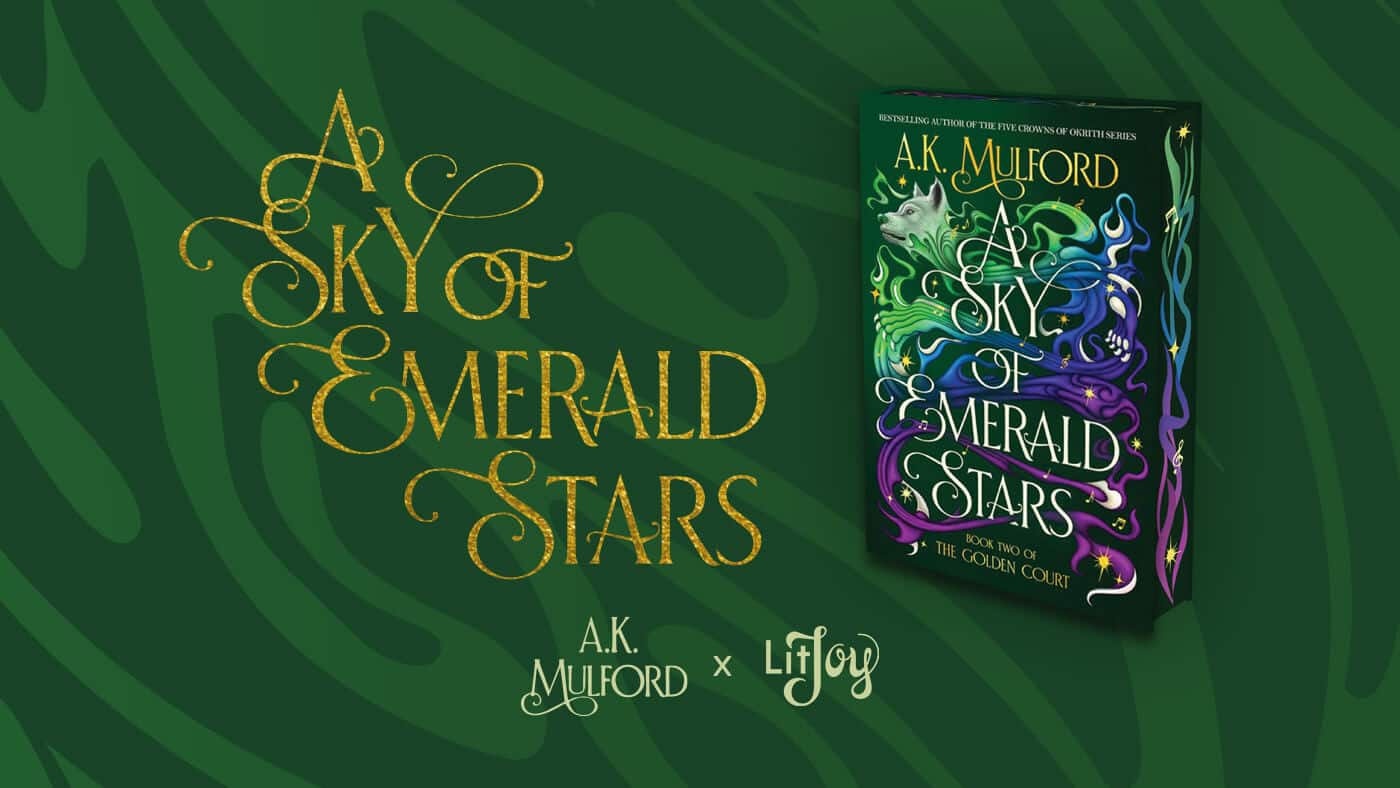 SPOILERS: A Sky of Emerald Stars (The Golden Court #2) LitJoy Edition