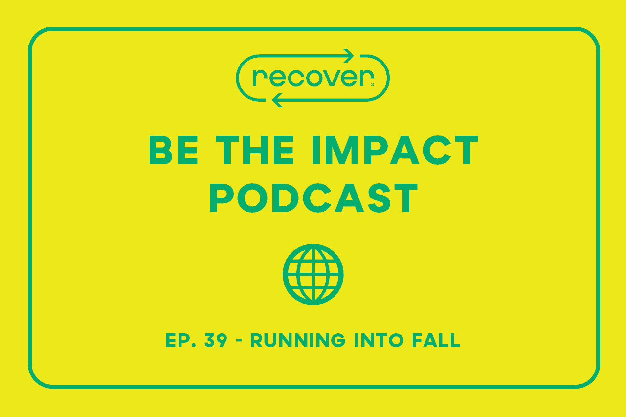 Ep. 39 - Running Into Fall: Partner Events, Closed Loop Program, & New Products