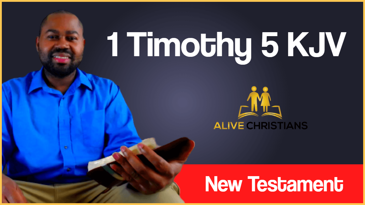 1 Timothy 5 KJV with Audio - Rebuke not an elder, but intreat