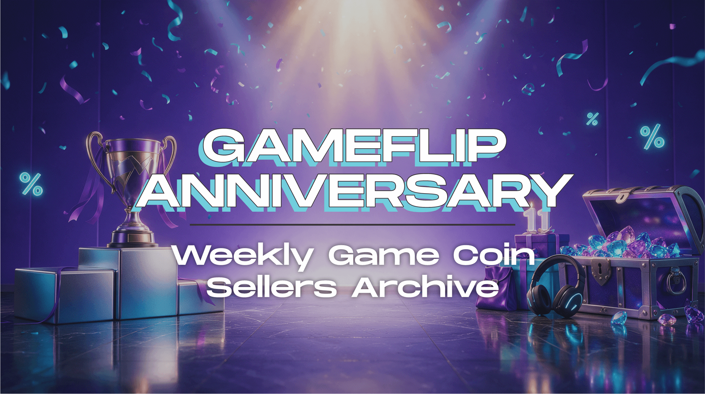 Gameflip Anniversary Promo: Weekly Game Coins Seller Winners Archive