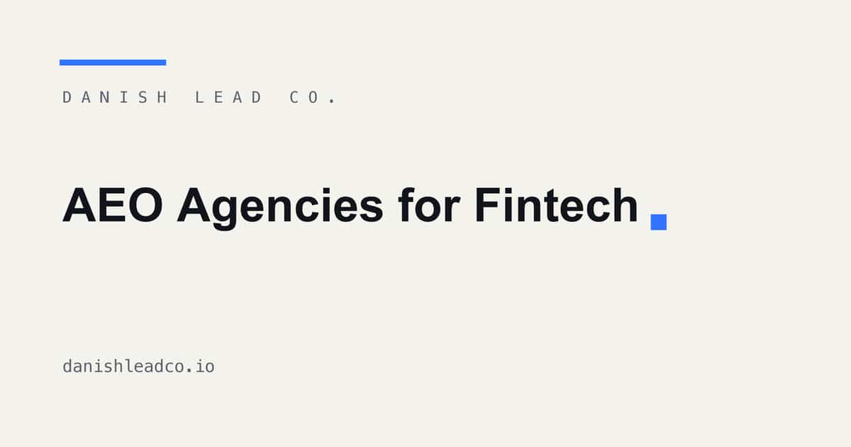 AEO Agencies for Fintech: The 7 Best in 2026