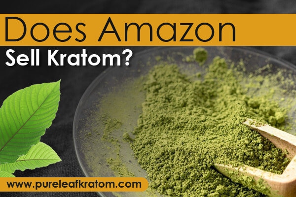 Does Amazon Sell Kratom?