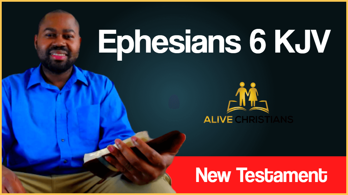 Ephesians 6 KJV with Audio - Children, obey your parents