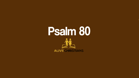 Psalm 80 KJV with Audio - Give ear, O Shepherd of Israel, thou