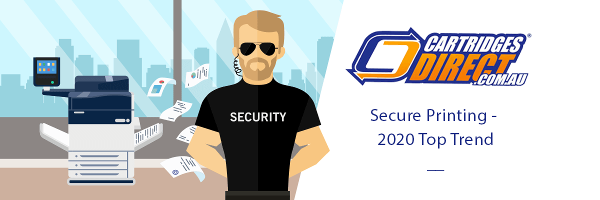 Secure Printing 2020 - How To Print Securely?