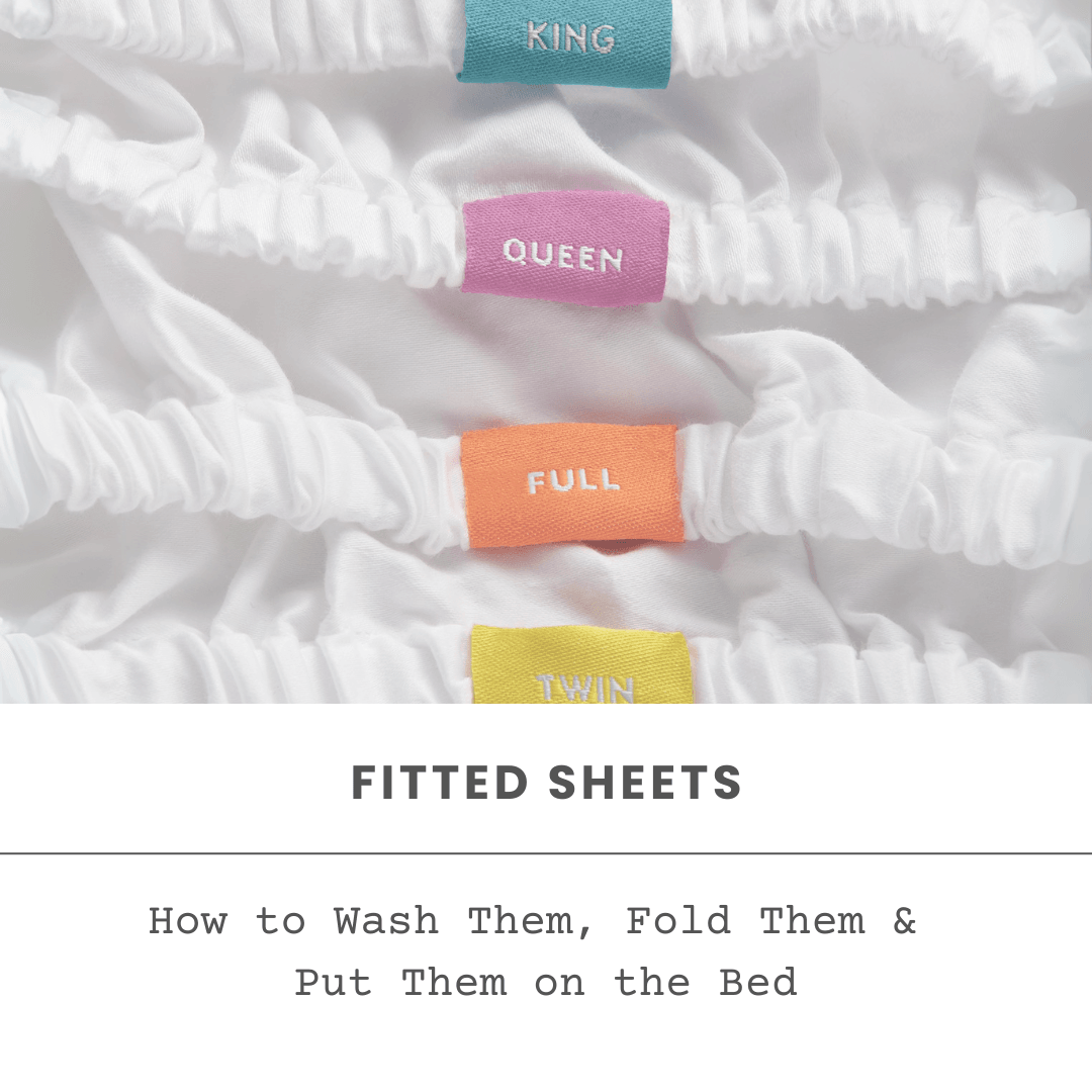 Fitted Sheets 101: How to Wash, Place, Fold and Store