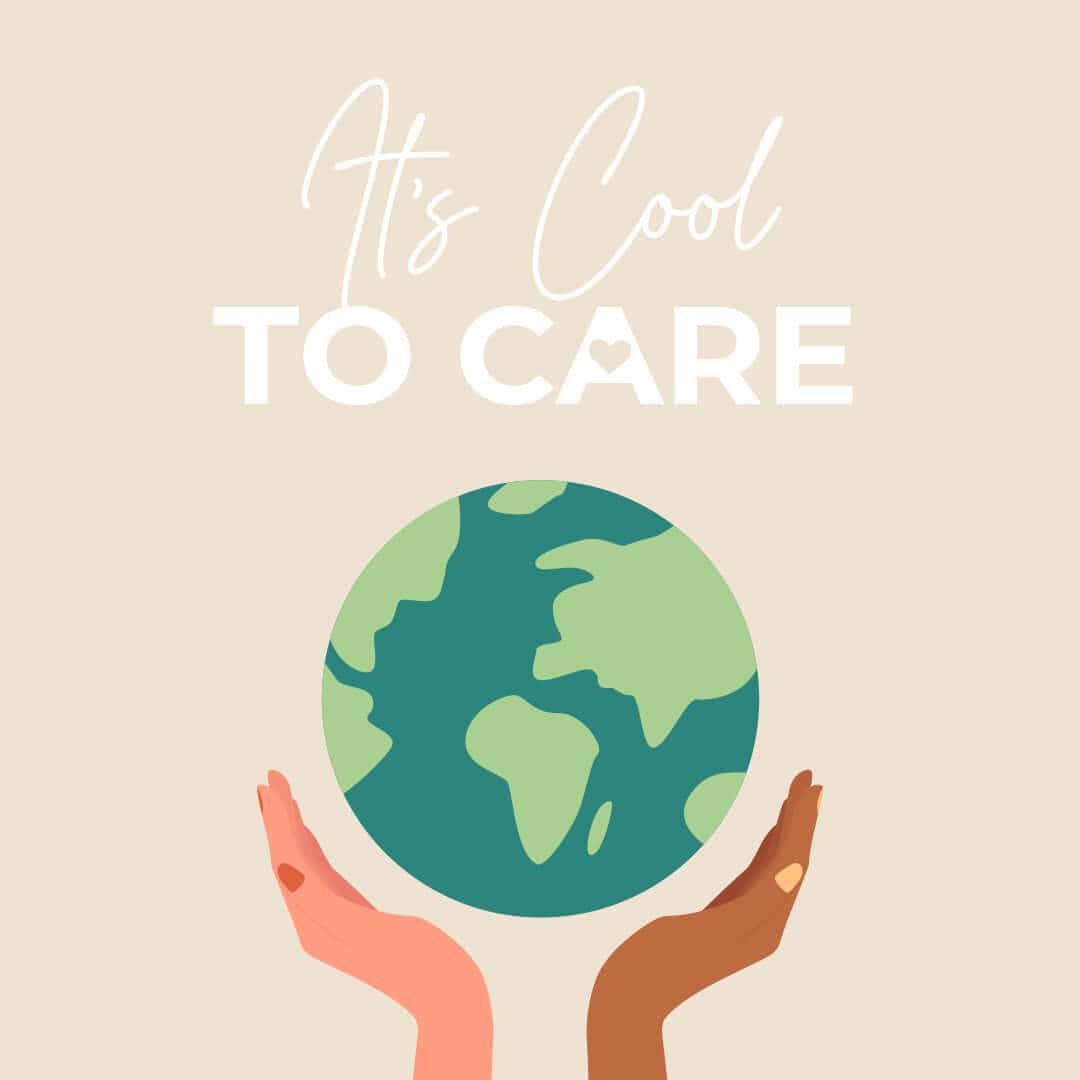 It's Cool to Care