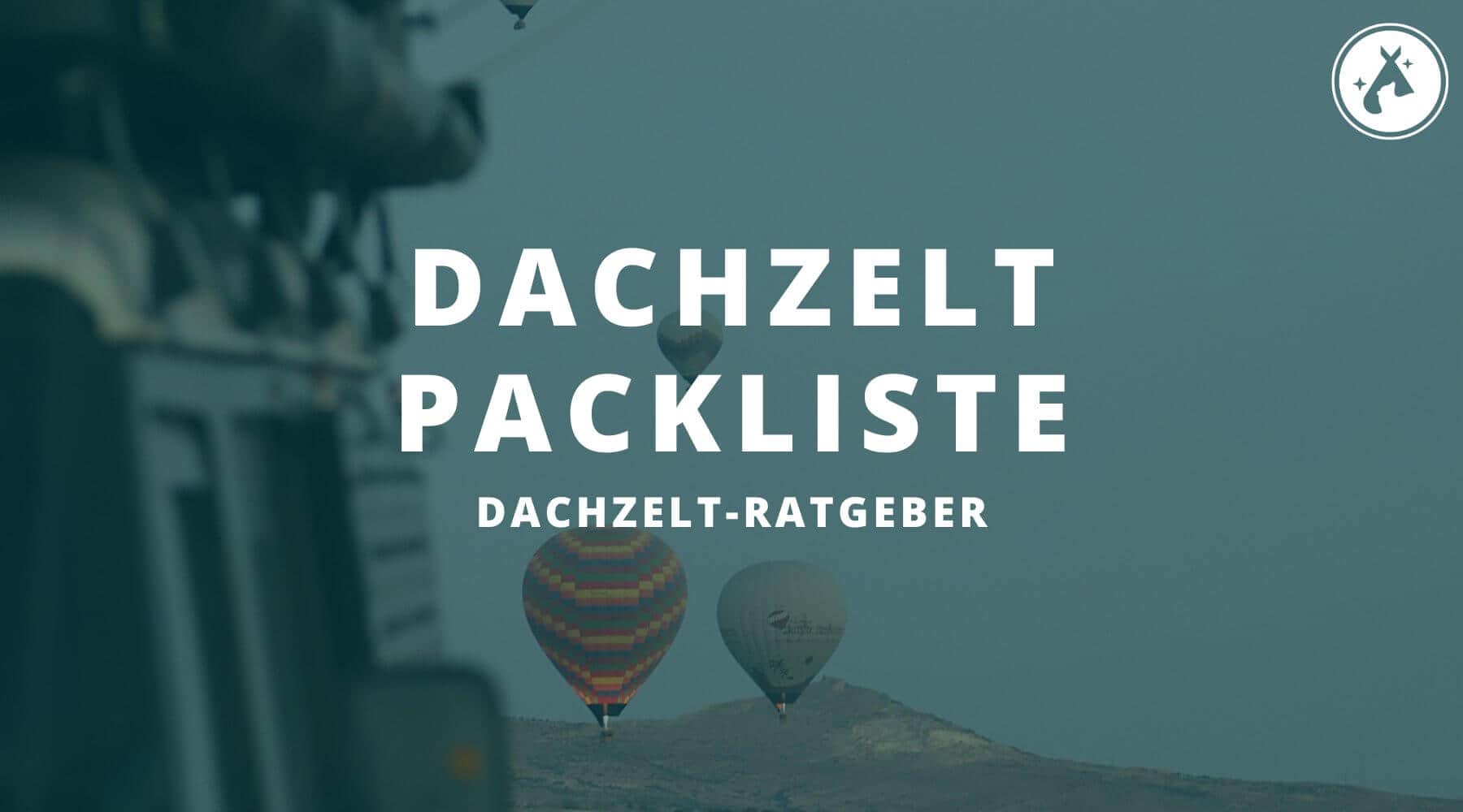 Packliste für dein Camping mit Dachzelt