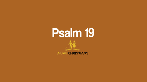 Psalm 19 KJV with Audio - The heavens declare the glory