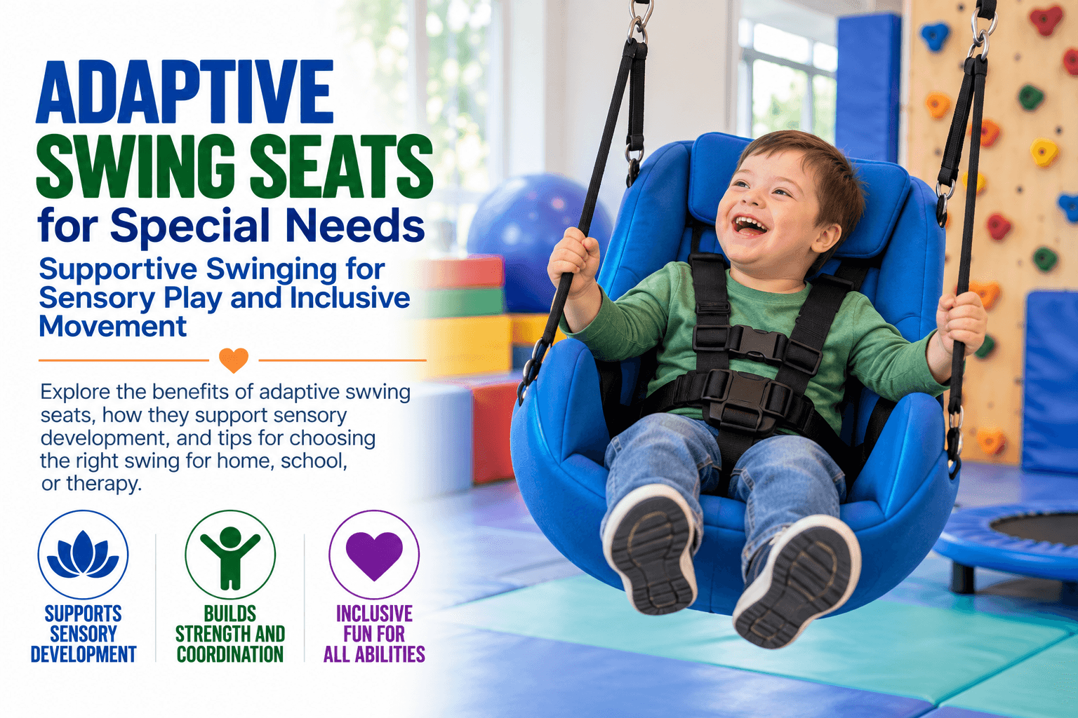 Adaptive Swing Seats for Special Needs: Supportive Swinging for Sensory Play and Inclusive Movement