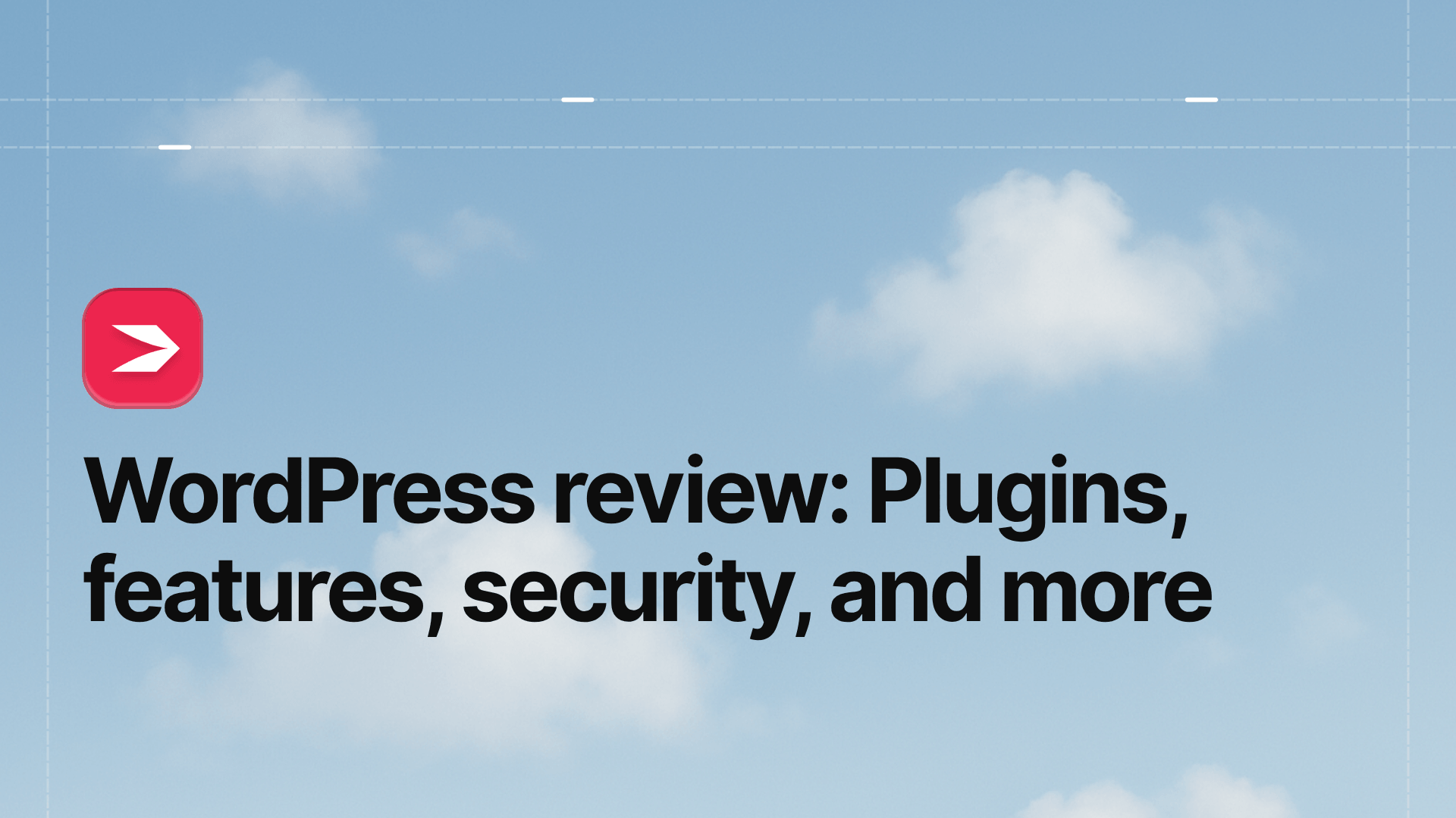 WordPress Review: Plugins, Features, Security, and More