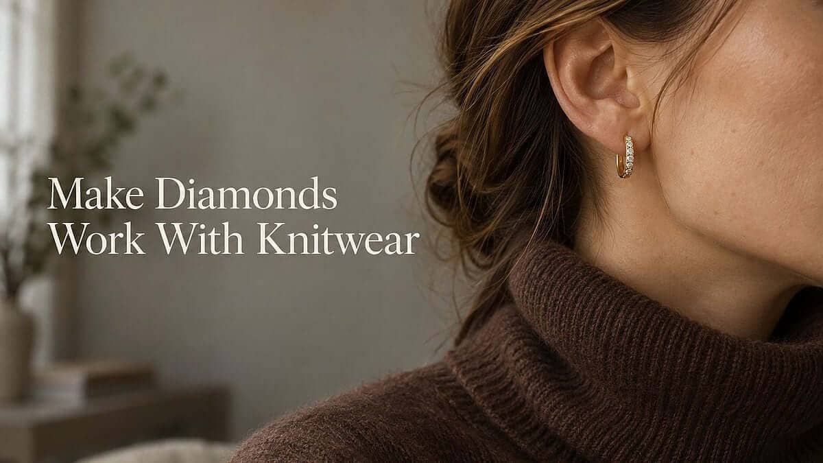 How To Wear Diamond Jewellery With Autumn Knitwear