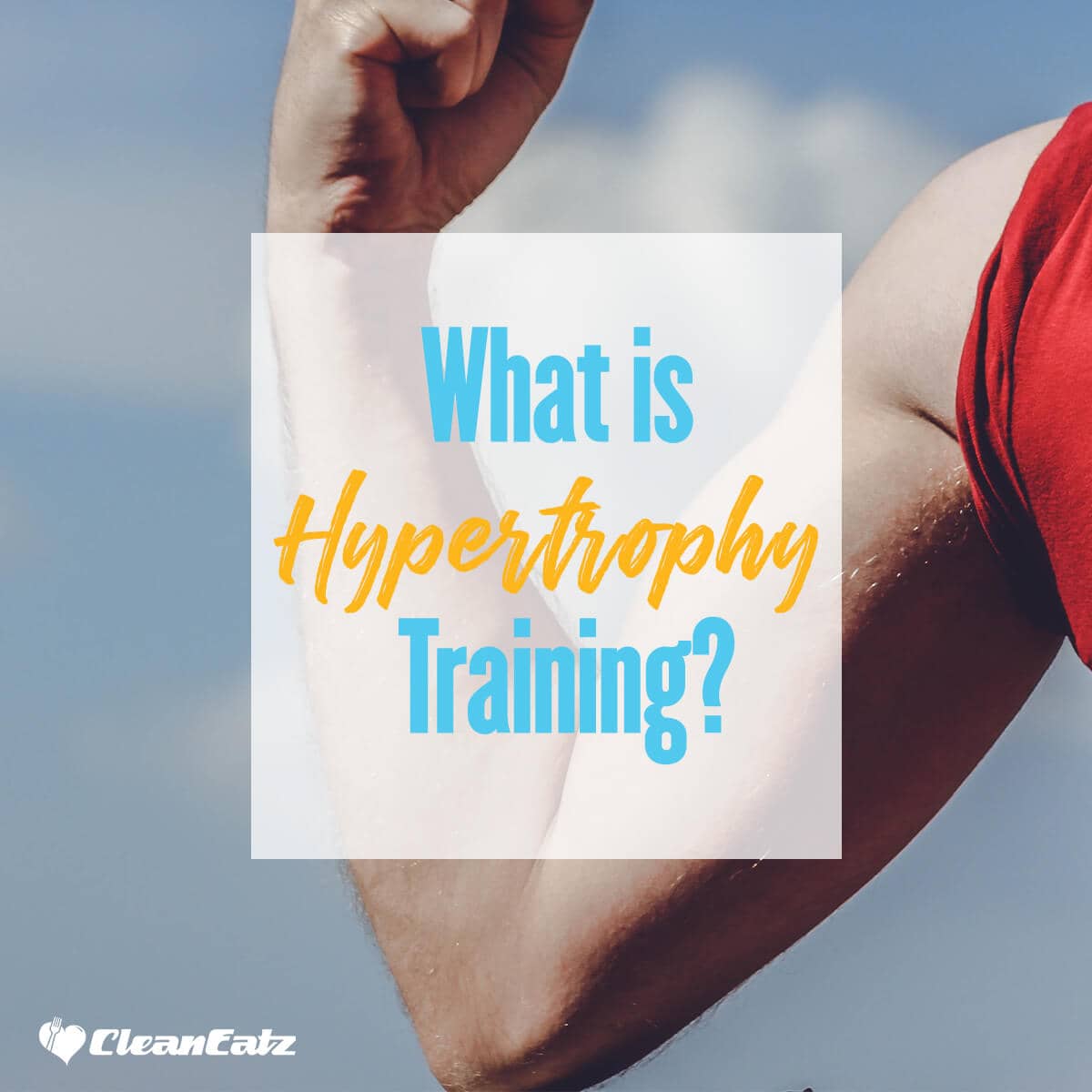What Is Hypertrophy Training? Build Muscle the Right Way