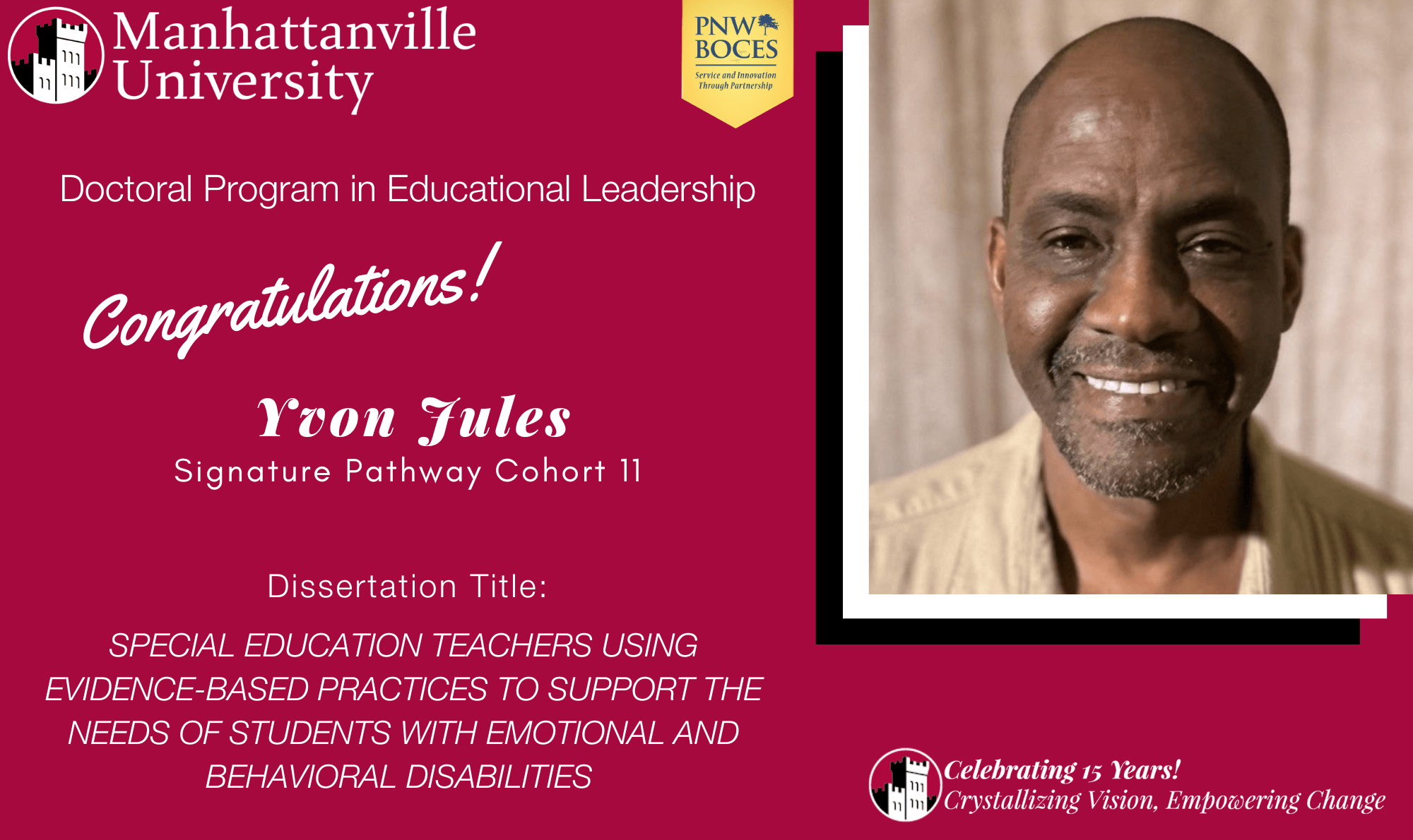 Successful Final Dissertation Defense - Congratulations to Yvon Jules!
